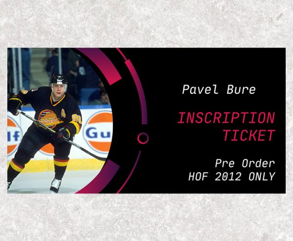 Pavel Bure Pre-Order Inscription (HOF 2012 Only)