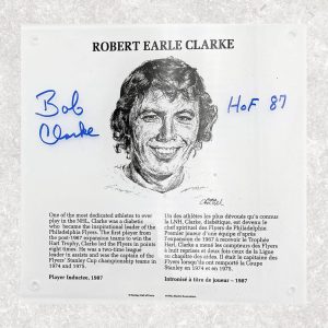 Bobby Clarke HOF Plaque Autographed with HOF 1987 Inscription