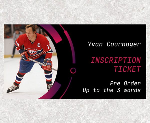 Yvan Cournoyer Pre-Order Inscription (Up to 3 Words)