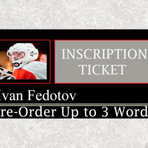 Ivan Fedotov Pre-Order Inscription (Up to 3 Words)