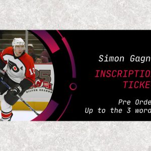 Simon Gagne Pre-Order Inscription (Up to 3 Words)