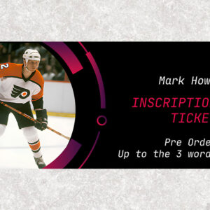 Mark Howe Pre-Order Inscription (Up to 3 Words)
