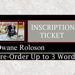 Dwayne Roloson Pre-Order Inscription (Up to 3 Words)