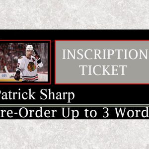 Patrick Sharp Pre-Order Inscription (Up to 3 Words)